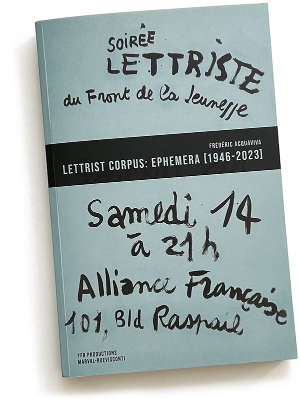 Lien vers le livre de Frédéric Acquaviva : "Lettrist corpus : ephemera"